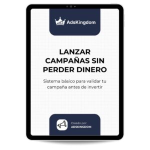 LANZAR CAMPAÑAS SIN PERDER DINERO
